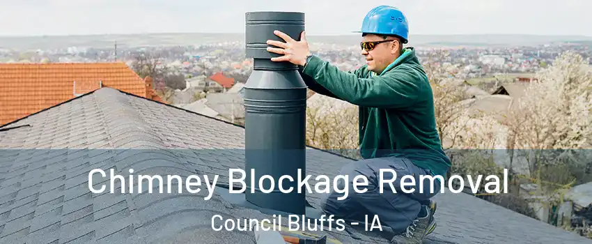  Chimney Blockage Removal Council Bluffs - IA