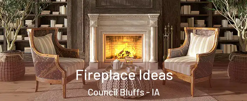  Fireplace Ideas Council Bluffs - IA