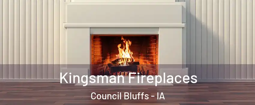  Kingsman Fireplaces Council Bluffs - IA