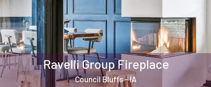  Ravelli Group Fireplace Council Bluffs - IA